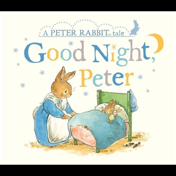 A Peter Rabbit 🐇 Tale Good Night 💤 Peter! - Picture 1 of 5